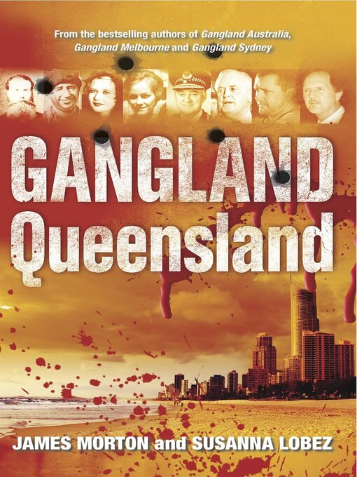 Title details for Gangland Queensland by James Morton - Available